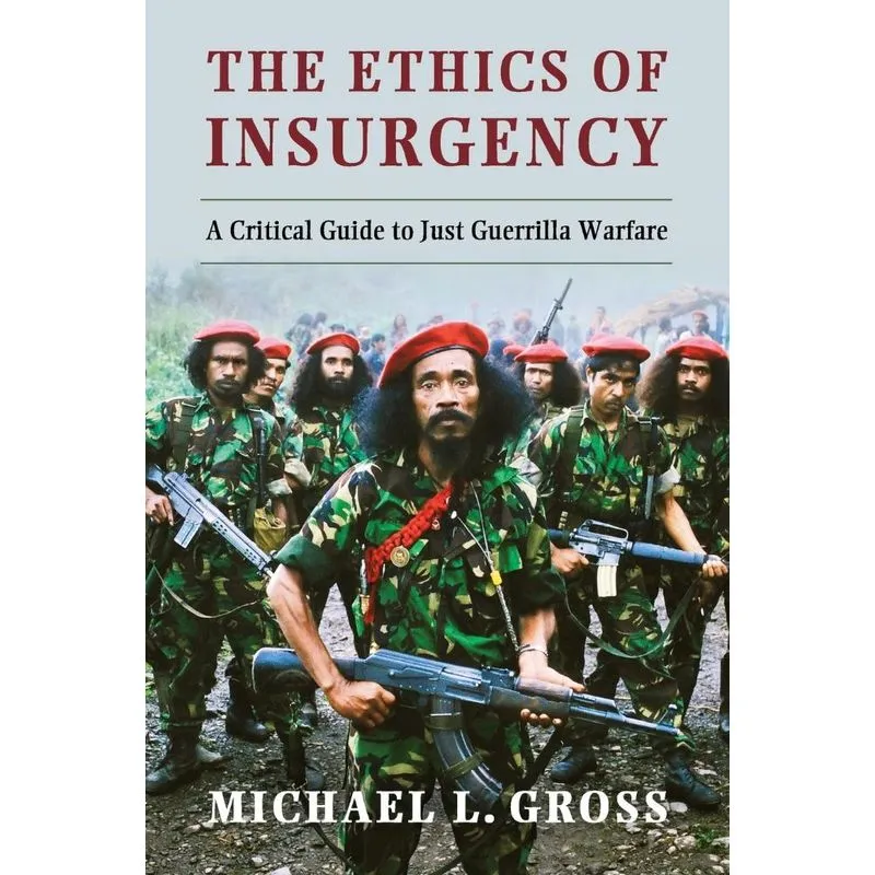 The Ethics of Insurgency