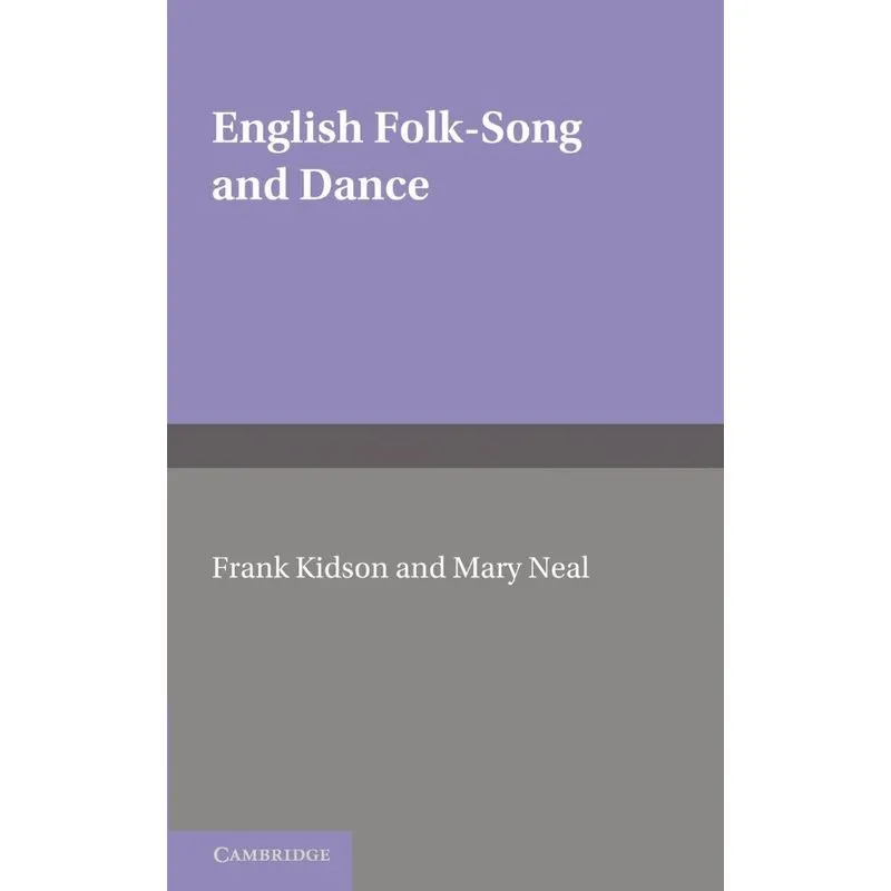 English Folk-Song and Dance