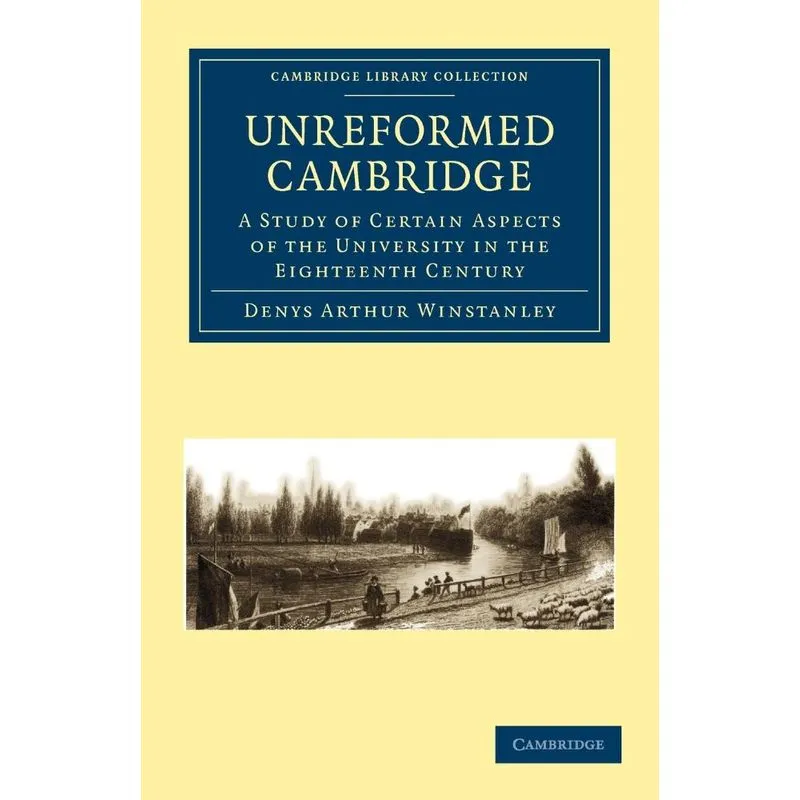Unreformed Cambridge