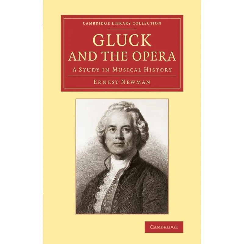 Gluck And The Opera