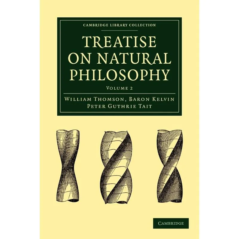 Treatise on Natural Philosophy