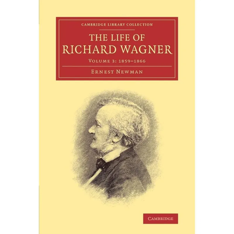 The Life of Richard Wagner