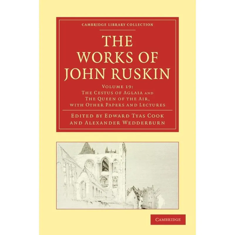 The Works Of John Ruskin