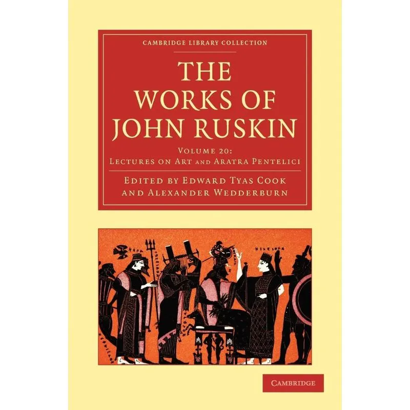 The Works of John Ruskin