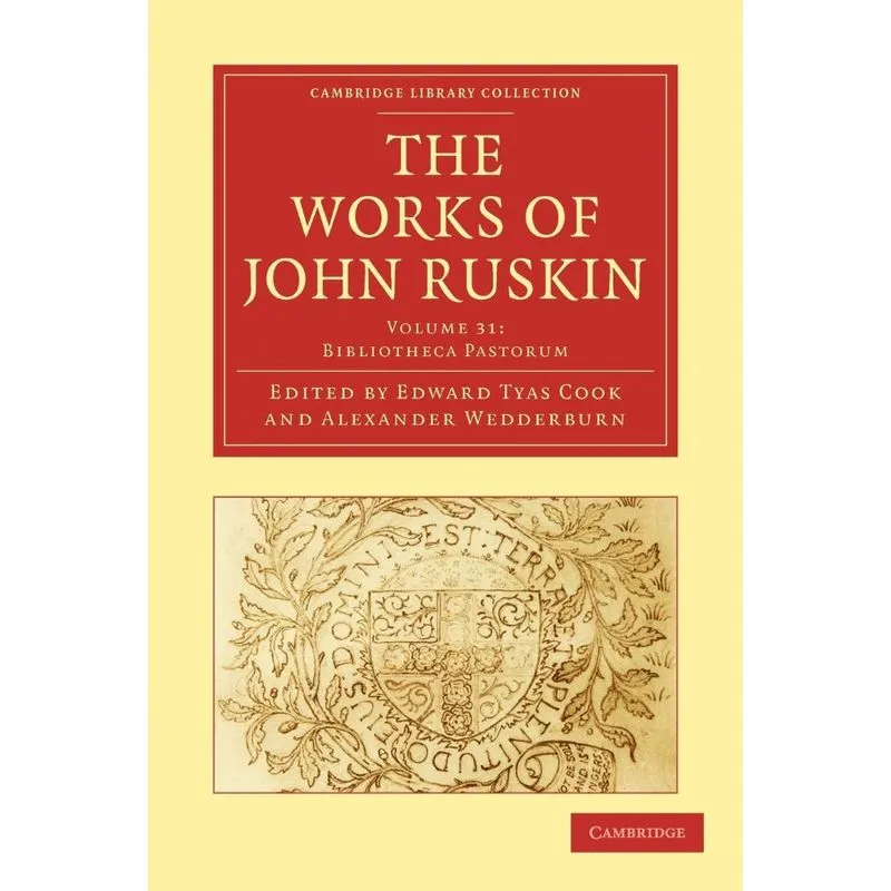 The Works of John Ruskin