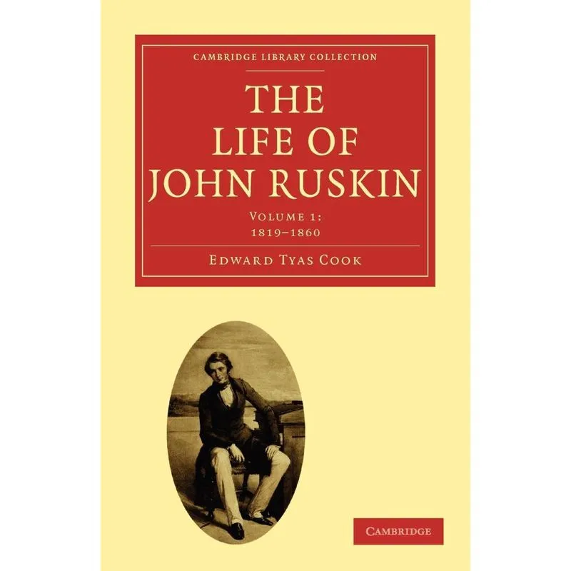 The Life of John Ruskin