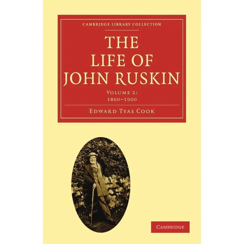 The Life of John Ruskin