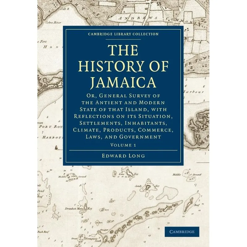 The History of Jamaica - Volume 1