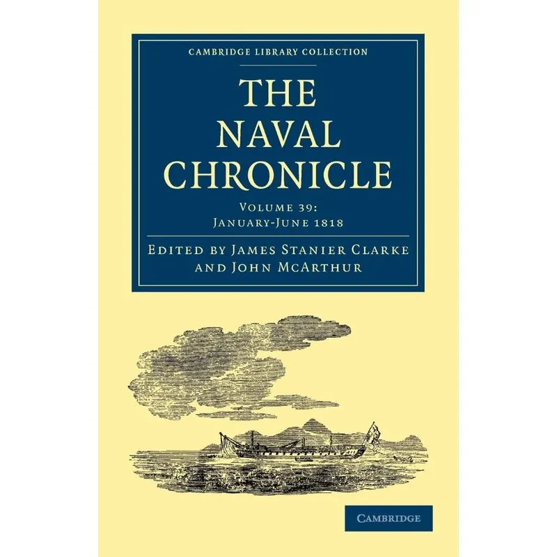 The Naval Chronicle - Volume 39