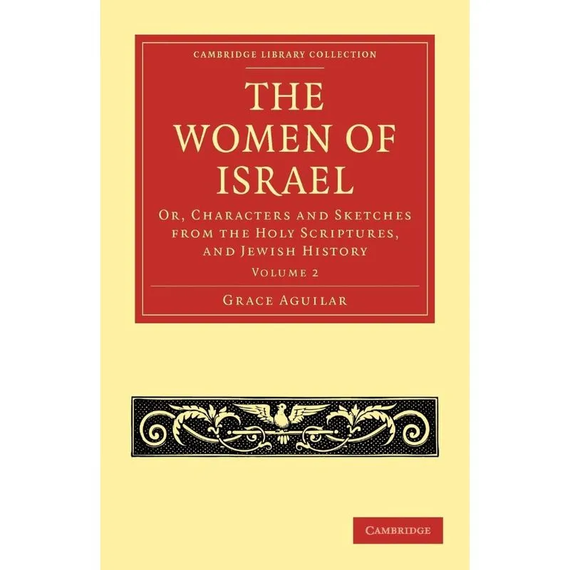 The Women of Israel - Volume 2
