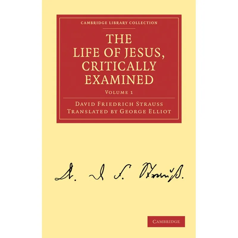 The Life of Jesus, Critically Examined - Volume 1