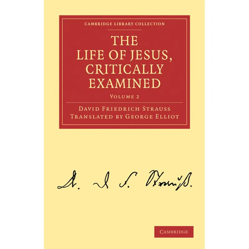 The Life of Jesus, Critically Examined - Volume 2