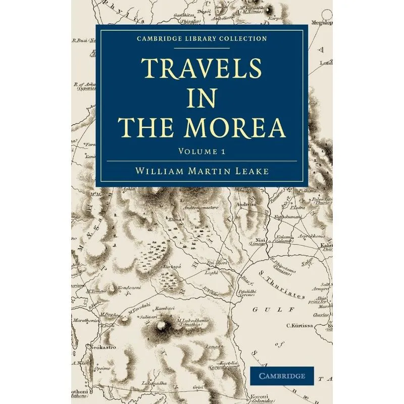 Travels In The Morea - Volume 1