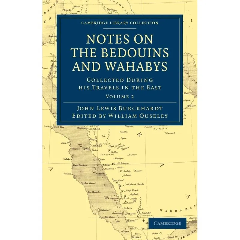 Notes on the Bedouins and Wahabys