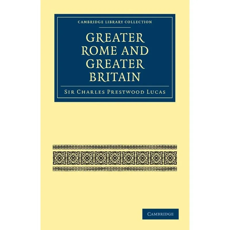 Greater Rome and Greater Britain