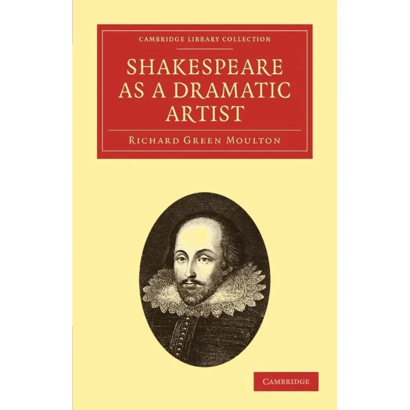 Shakespeare as a Dramatic Artist