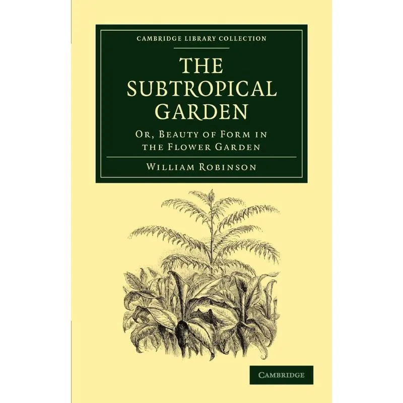 The Subtropical Garden