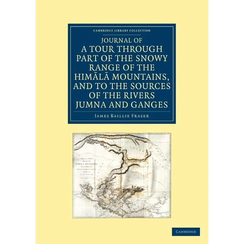 Journal of a Tour Through Part of the Snowy Range of the Hi