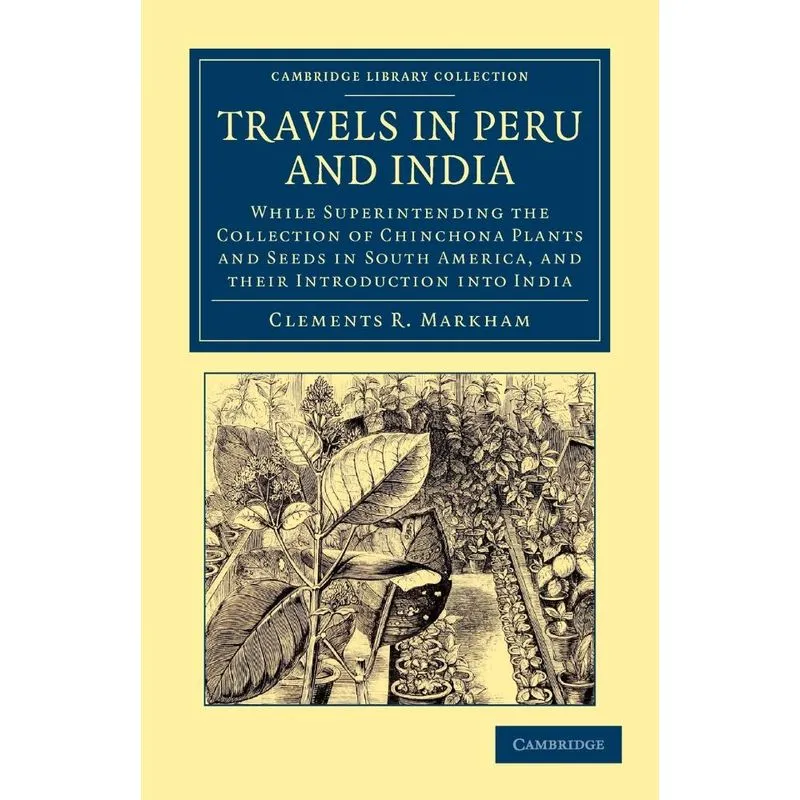 Travels in Peru and India