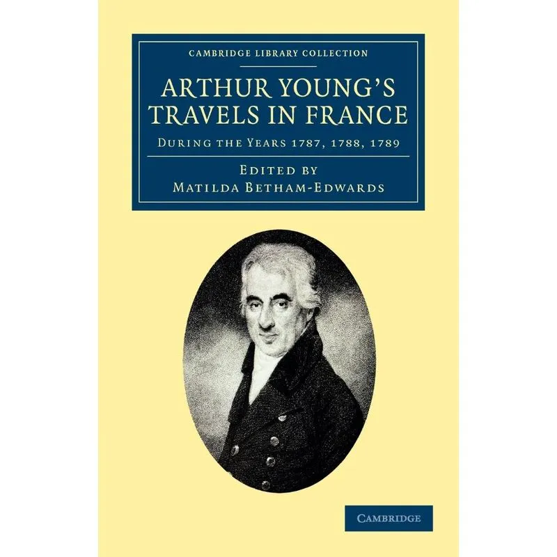 Arthur Youngs Travels In France