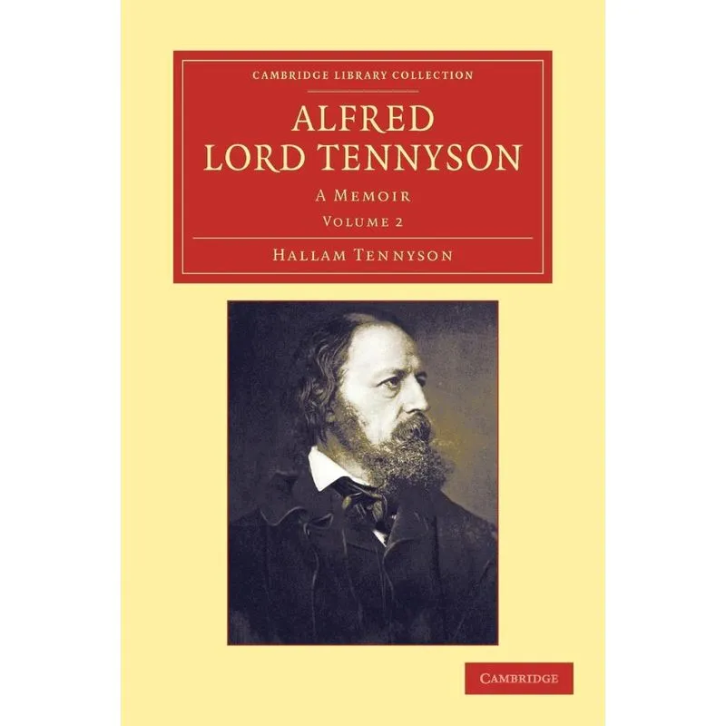 Alfred, Lord Tennyson - Volume 2