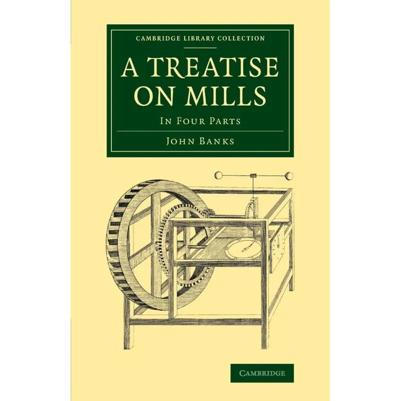 A Treatise on Mills