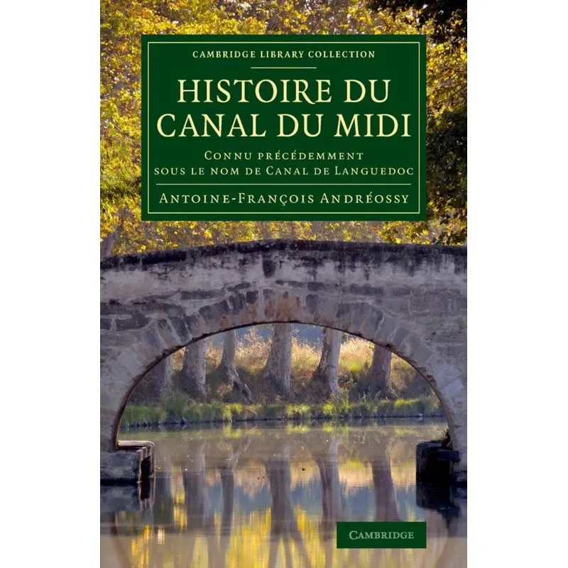 Histoire Du Canal Du MIDI