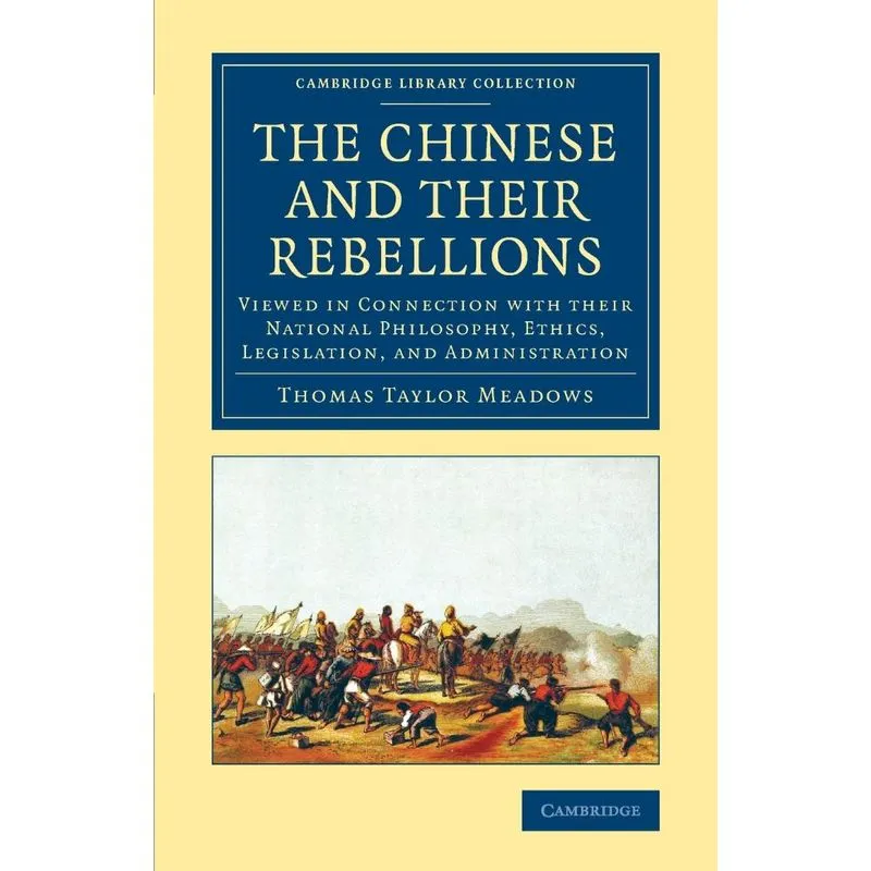 The Chinese and their Rebellions