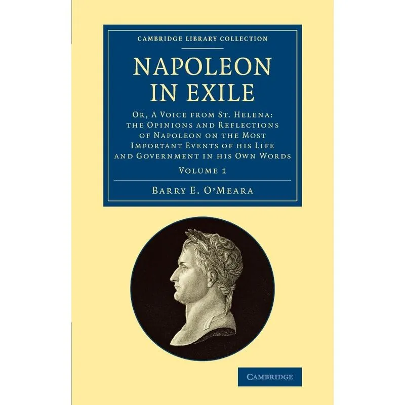 Napoleon in Exile - Volume 1