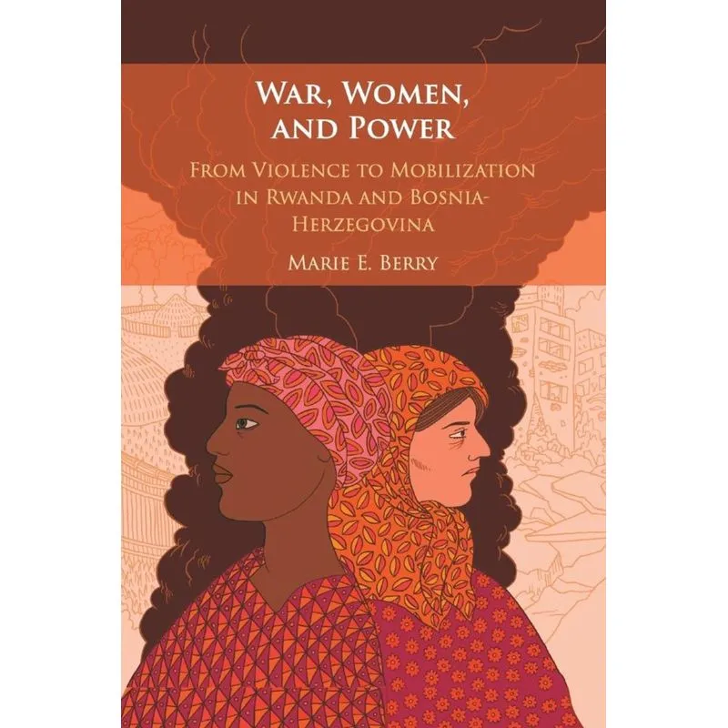 War, Women, and Power