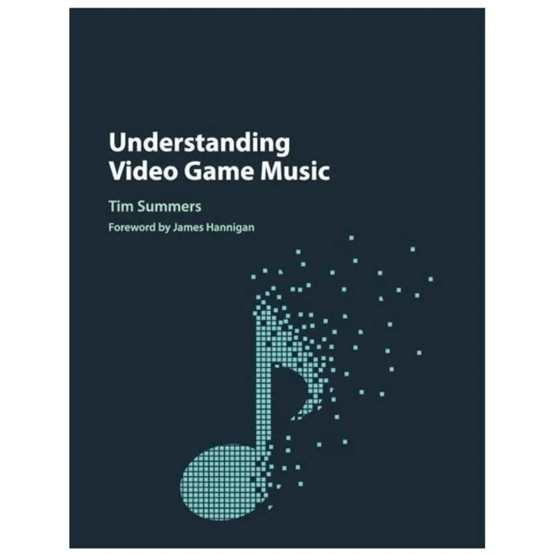 UNDERSTANDING VIDEO GAME MUSIC
