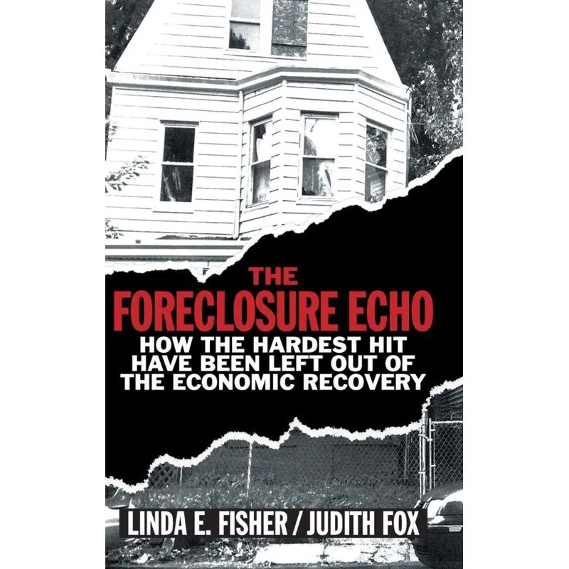 The Foreclosure Echo