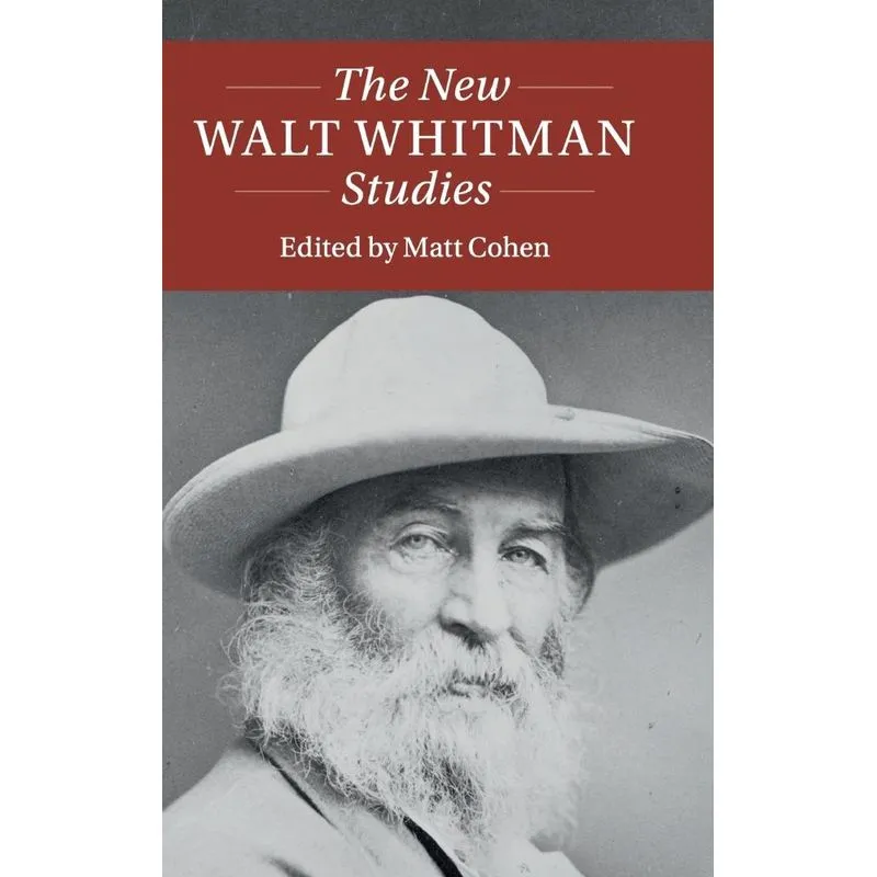 The New Walt Whitman Studies