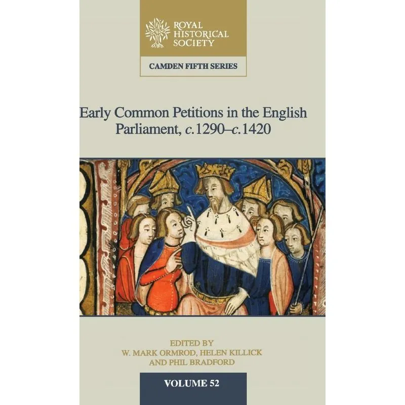 Early Common Petitions in the English Parliament, c.1290-c.