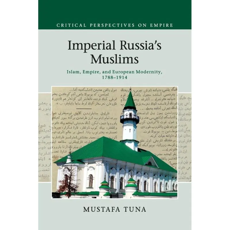 Imperial Russias Muslims