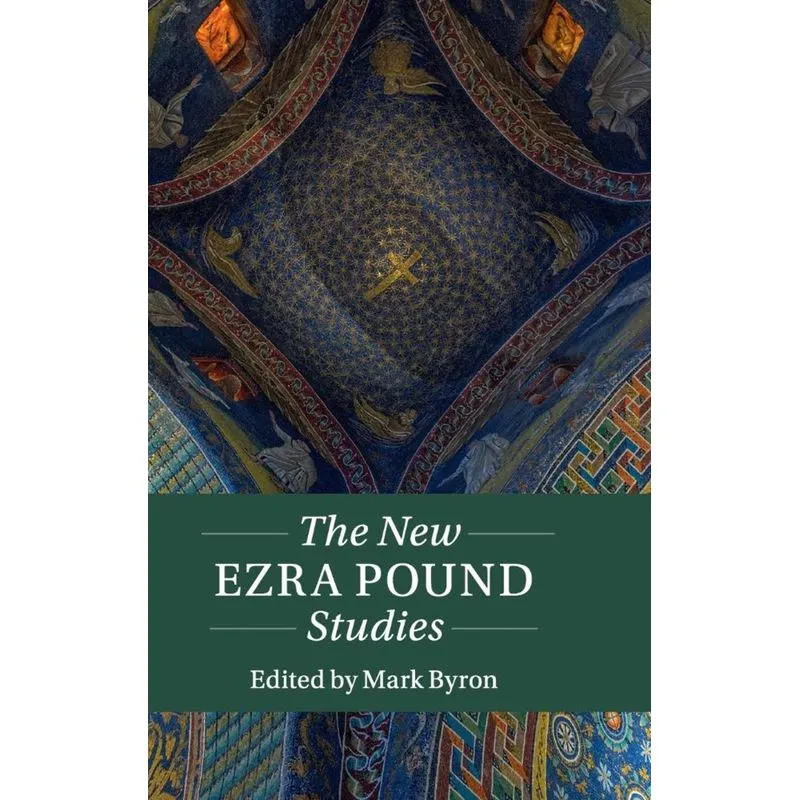 The New Ezra Pound Studies