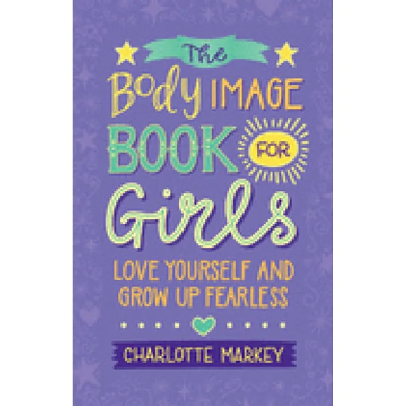 THE BODY IMAGE BOOK FOR GIRLS