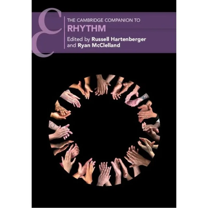 THE CAMBRIDGE COMPANION TO RHYTHM