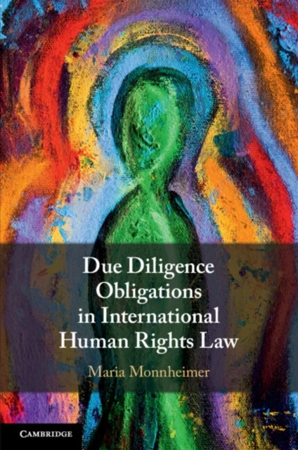 Due Diligence Obligations in International Human Rights Law