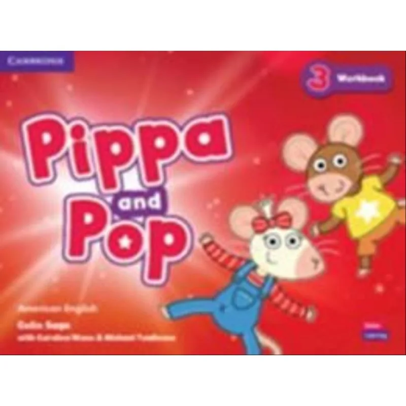PIPPA AND POP 3 WORKBOOK - AMERICAN ENGLISH