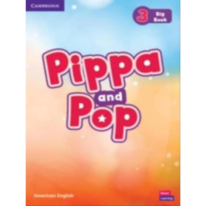 PIPPA AND POP 3 BIG BOOK - AMERICAN ENGLISH