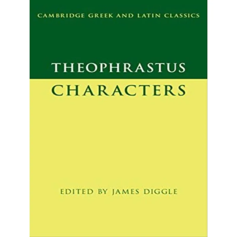 THEOPHRASTUS - CHARACTERS