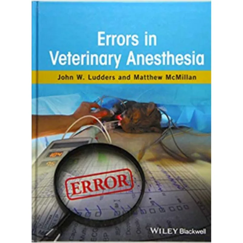 ERRORS IN VETERINARY ANESTHESIA