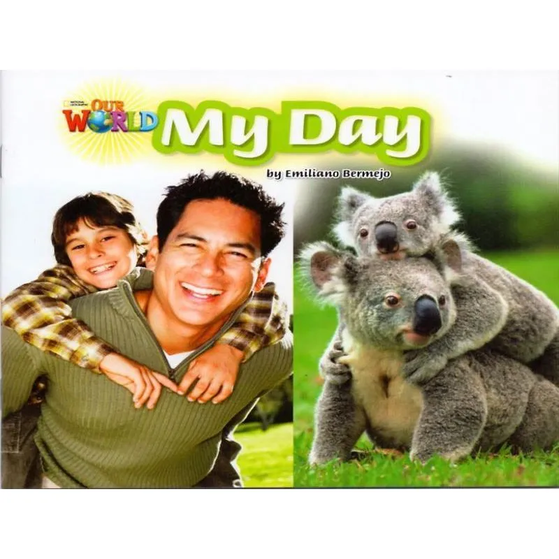 OUR WOLRD 2 - READER 5 - MY DAY