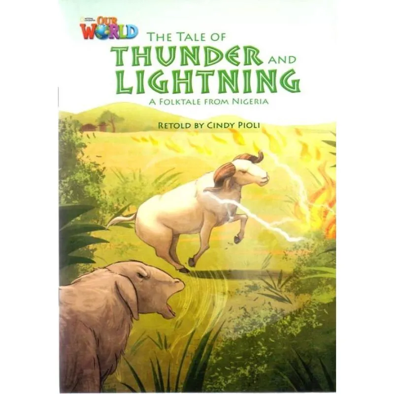 Tale Of Thunder And Lightening A Folktale From Nigeria, The - Reader 1 - Our World 5
