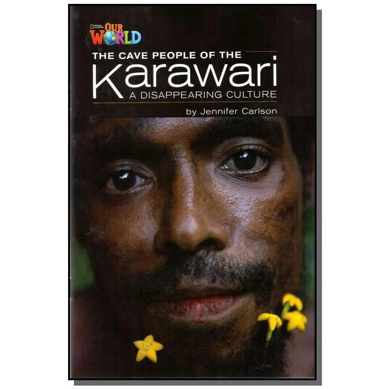 The Cave People Of The Karawari: A Disappearing Cu