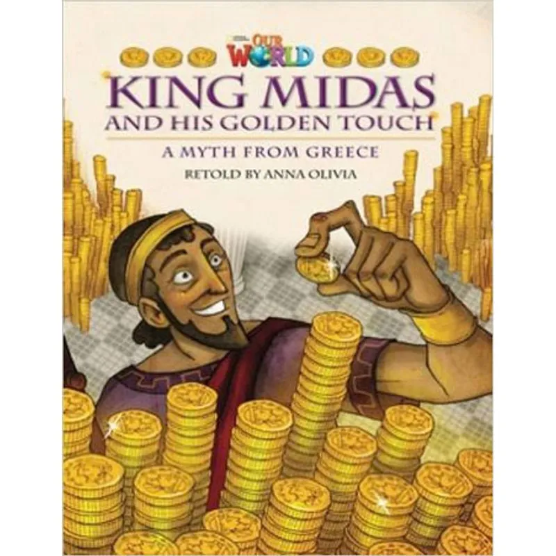 KING MIDAS AND HIS GOLDEN TOUCH