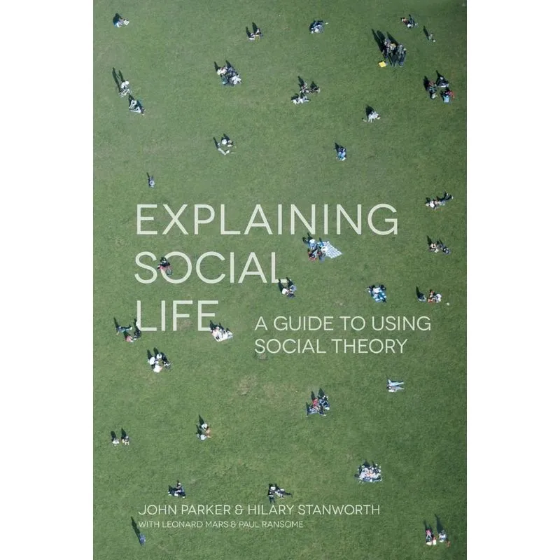 Explaining Social Life