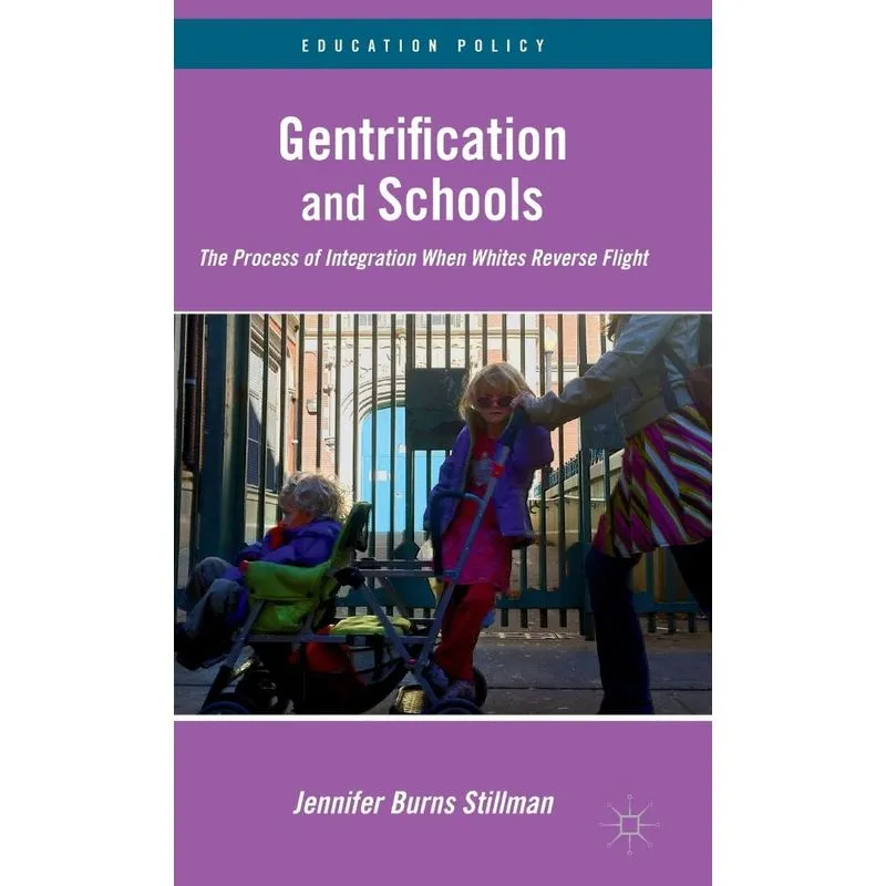 Gentrification and Schools