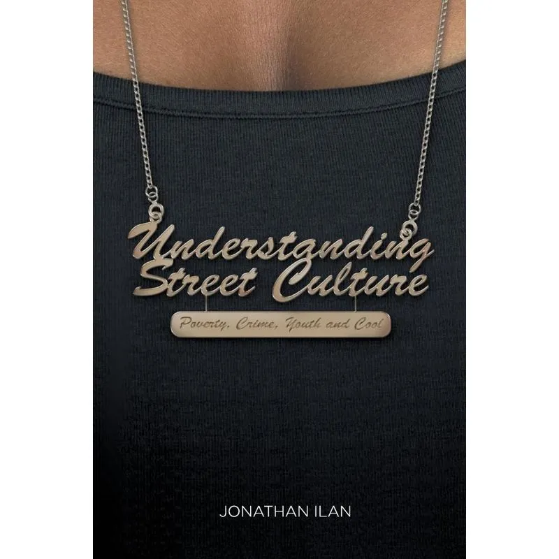 Understanding Street Culture
